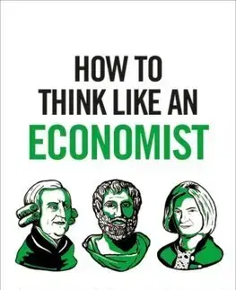 Ekonómia, Ekonomika How to Think Like an Economist - Robbie Mochrie