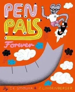 Rozprávky Penpals Forever - C.K. Smouha,Jurg Lindenberger