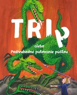 Dobrodružstvo, napätie, western Podivuhodné putovanie púšťou alebo Tri P - Zuzana Holasová