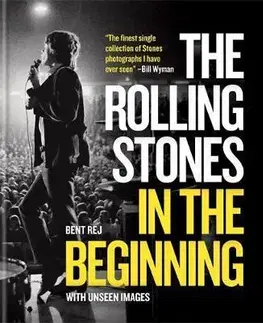 Film, hudba The Rolling Stones In the Beginning - Bent Rej