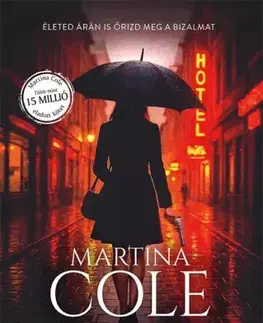 Detektívky, trilery, horory Hűség - Martina Cole