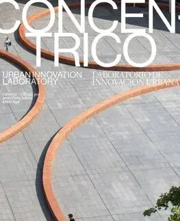 Architektúra Concentrico - Javier Pena lbanez,Nick Axel