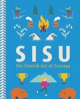V cudzom jazyku Sisu: The Finnish Art of Courage - Joanna Nylund