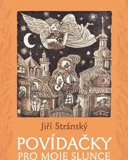 Básničky a hádanky pre deti Povídačky pro moje slunce - Jiří Stránský