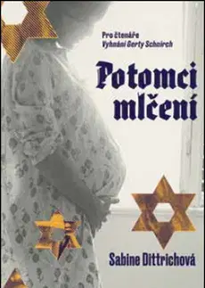 Svetová beletria Potomci mlčení - Sabine Dittrichová