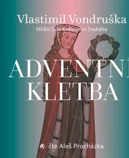 Detektívky, trilery, horory Tympanum Adventní kletba - Hříšní lidé Království českého - auiokniha