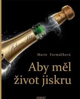 Nápoje - ostatné Aby měl život jiskru - Marie Formáčková