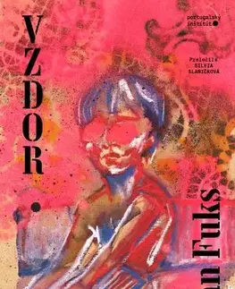 Svetová beletria Vzdor - Julián Fuks,Silvia Slaničková