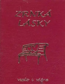 Citáty, výroky, aforizmy, príslovia, porekadlá Zrnká lásky
