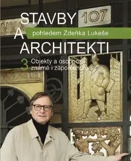 Architektúra Stavby a architekti 3 - Zdeněk Lukeš