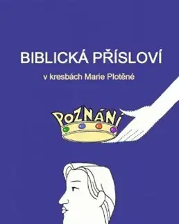 Kresťanstvo Biblická přísloví v kresbách Marie Plotěné - neuvedený,Marie Plotěná