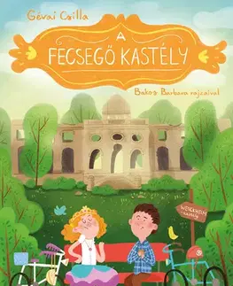 Rozprávky A fecsegő kastély - Csilla Gévai