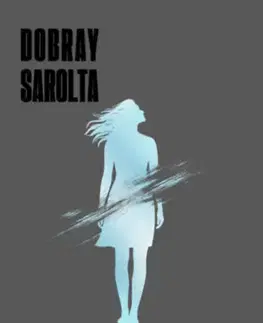 Beletria - ostatné Léna - Sarolta Dobray