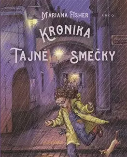 Pre najmenších Kronika Tajné smečky - Mariana Fisher