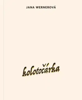Romantická beletria Kolotočárka - Jana Wernerová