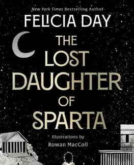 Beletria - ostatné The Lost Daughter of Sparta - Felicia Day