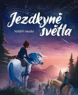 Pre dievčatá Jezdkyně světla 1: Volání osudu, 2. vydání - Helena Dahlgrenová,Václav Soukup