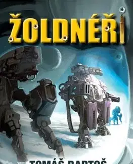 Sci-fi a fantasy Žoldnéři - Tomáš Bartoš