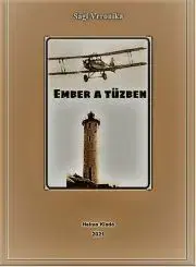 Detektívky, trilery, horory Ember a tűzben - Sági Veronika