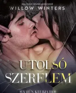 Romantická beletria Utolsó szerelem - Willow Winters