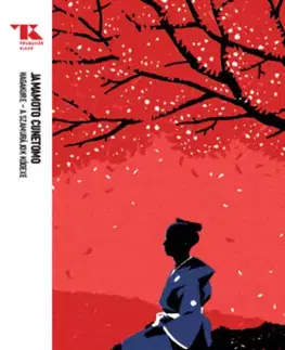 Dejiny, teória umenia Hagakure - A szamurájok kódexe - Trubadúr Zsebkönyvek 6. - Yamamoto Cunetomo