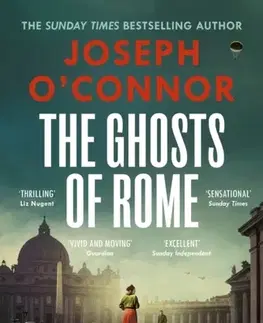 Detektívky, trilery, horory The Ghosts Of Rome - O'Connor Joseph