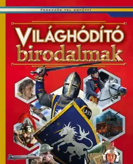 História Világhódító birodalmak