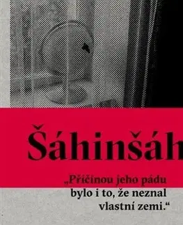 Fejtóny, rozhovory, reportáže Šáhinšáh - Ryszard Kapuściński