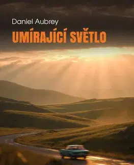 Detektívky, trilery, horory Umírající světlo - Daniel Aubrey