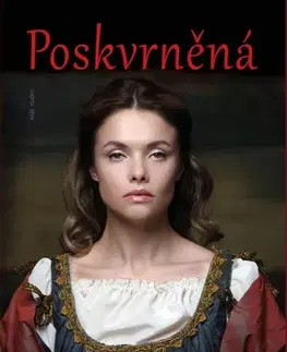 Slovenská beletria Poskvrněná - Michaela Mihoková