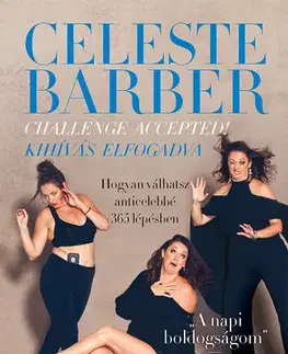 Humor a satira Challenge Accepted! Kihívás elfogadva - Celeste Barber,Miklós Kövesdi