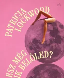 Svetová beletria Lesz még másik belőled? - Patricia Lockwood