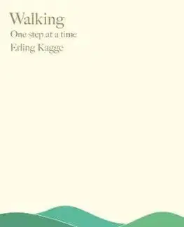 Cudzojazyčná literatúra Walking - Erling Kagge
