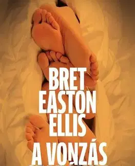 Svetová beletria A vonzás szabályai - Bret Easton Ellis,Miklós M. Nagy