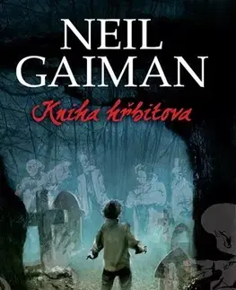 Fantasy, upíri Kniha hřbitova - Neil Gaiman