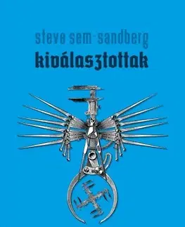 Detektívky, trilery, horory Kiválasztottak - Steve Sem-Sandberg