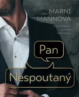 Romantická beletria Pan Nespoutaný - Mani Mannová,Tereza Suchá