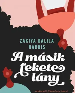 Detektívky, trilery, horory A másik fekete lány - Zakiya Dalila Harris