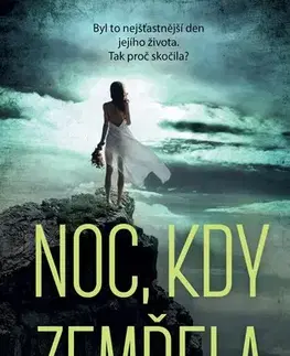 Detektívky, trilery, horory Noc, kdy zemřela - Jenny Blackhurst,Petra Krámková