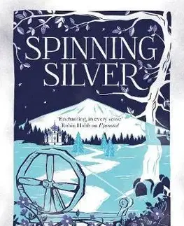 Sci-fi a fantasy Spinning Silver - Naomi Noviková