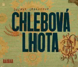 Pre deti a mládež - ostatné Chlebová lhota - Dagmar Urbánková