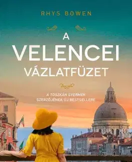 Romantická beletria A velencei vázlatfüzet - Rhys Bowen,Eleonóra Ács