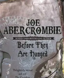 Cudzojazyčná literatúra Before They Are Hanged - Joe Abercrombie