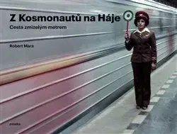 História - ostatné Z Kosmonautů na Háje - Robert Marasco