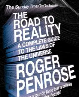Astronómia, vesmír, fyzika The Road to Reality - Roger Penrose