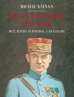 Osobnosti Milan Rastislav Štefánik (CZ) - Michal Kšiňan