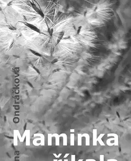 Česká poézia Maminka říkala - Simona Ondráčková