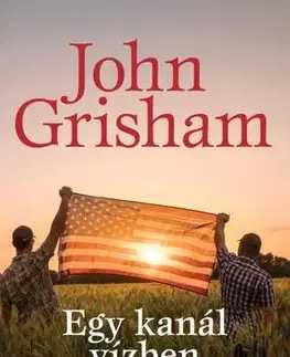 Detektívky, trilery, horory Egy kanál vízben - John Grisham