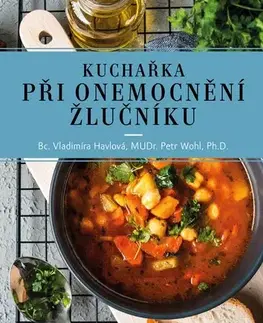 Kuchárky - ostatné Kuchařka při onemocnění žlučníku - Vladimíra Havlová