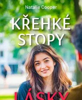 Romantická beletria Křehké stopy lásky - Natalie Cooper